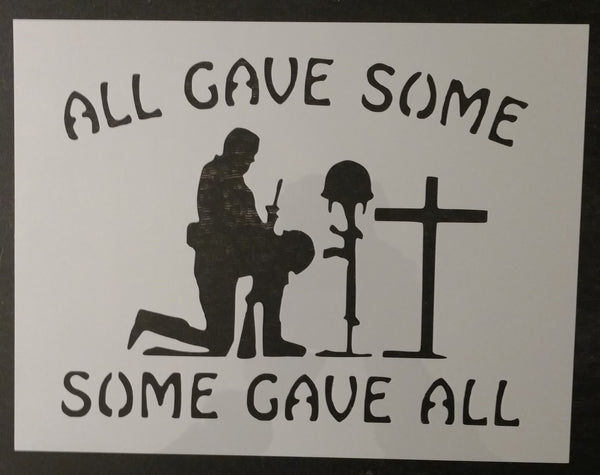 all gave some some gave all soldier custom stencil my