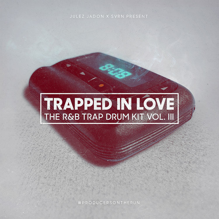 Trapped In Love: The R&B Trap Drum Kit Vol. 3 | Julez Jadon