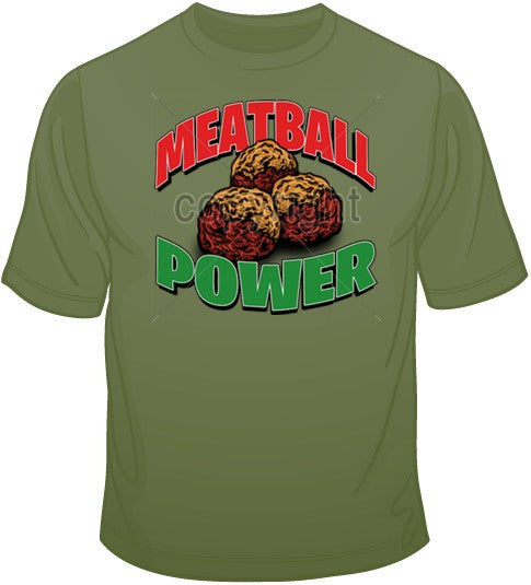 Meatball Power T Shirt |