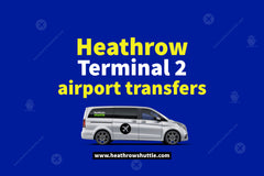 Heathrow Terminal 2 to Downtown London