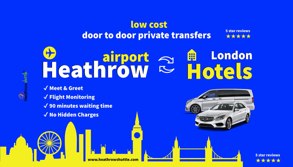 Heathrow to London Hotel Transfers