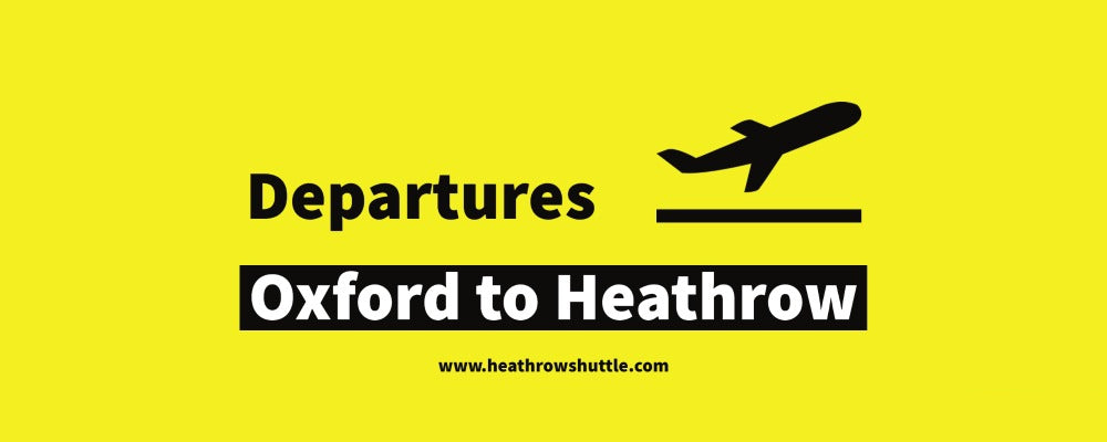 Oxford to Heathrow Transfers
