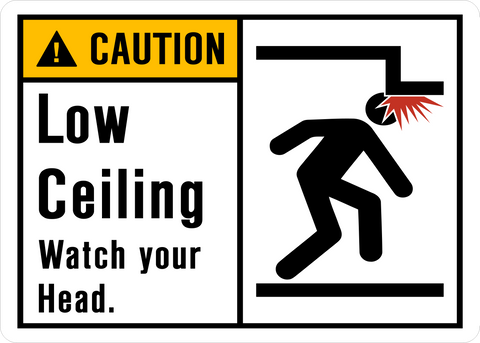 Watch your head. Декали Caution. Caution Decals. Caution Marks on celling.