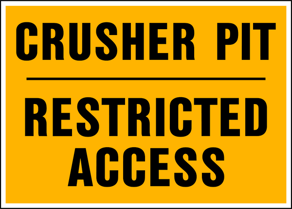 Caution Crusher Pit Western Safety Sign