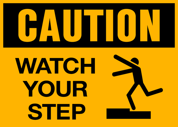 caution-watch-your-step-western-safety-sign