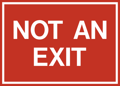 Not an Exit – Western Safety Sign