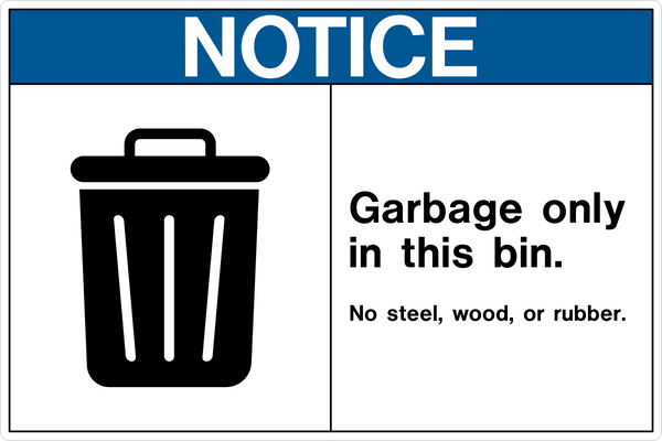 NOT 40 OSHA Notice Garbage Only In This Bin No Steel Wood Or Rubber Grande ?v=1515686993