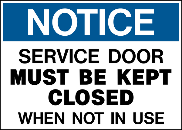 Notice - Keep Door Closed – Western Safety Sign