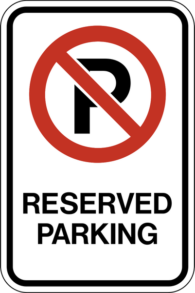 No Parking Reserved – Western Safety Sign