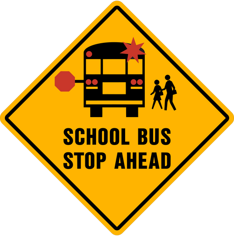 School Bus Stop Ahead – Western Safety Sign