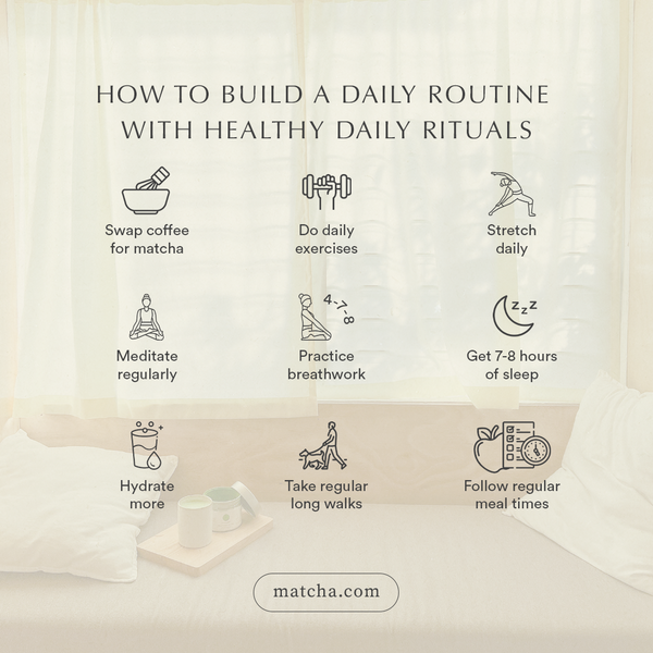 9 ways to help build daily rituals and a healthy daily routine with healthy habits
