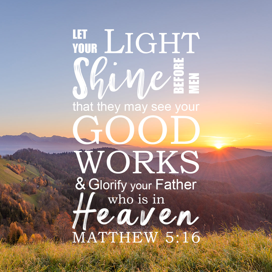 Inspirational Verse of the Day Let Your Light Shine 