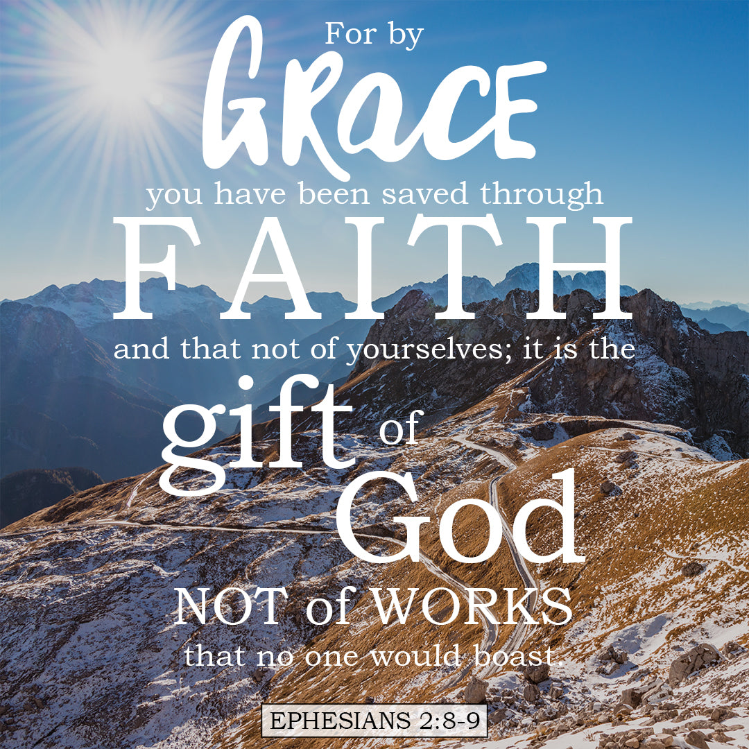 Inspirational Verse of the Day Saved Through Faith