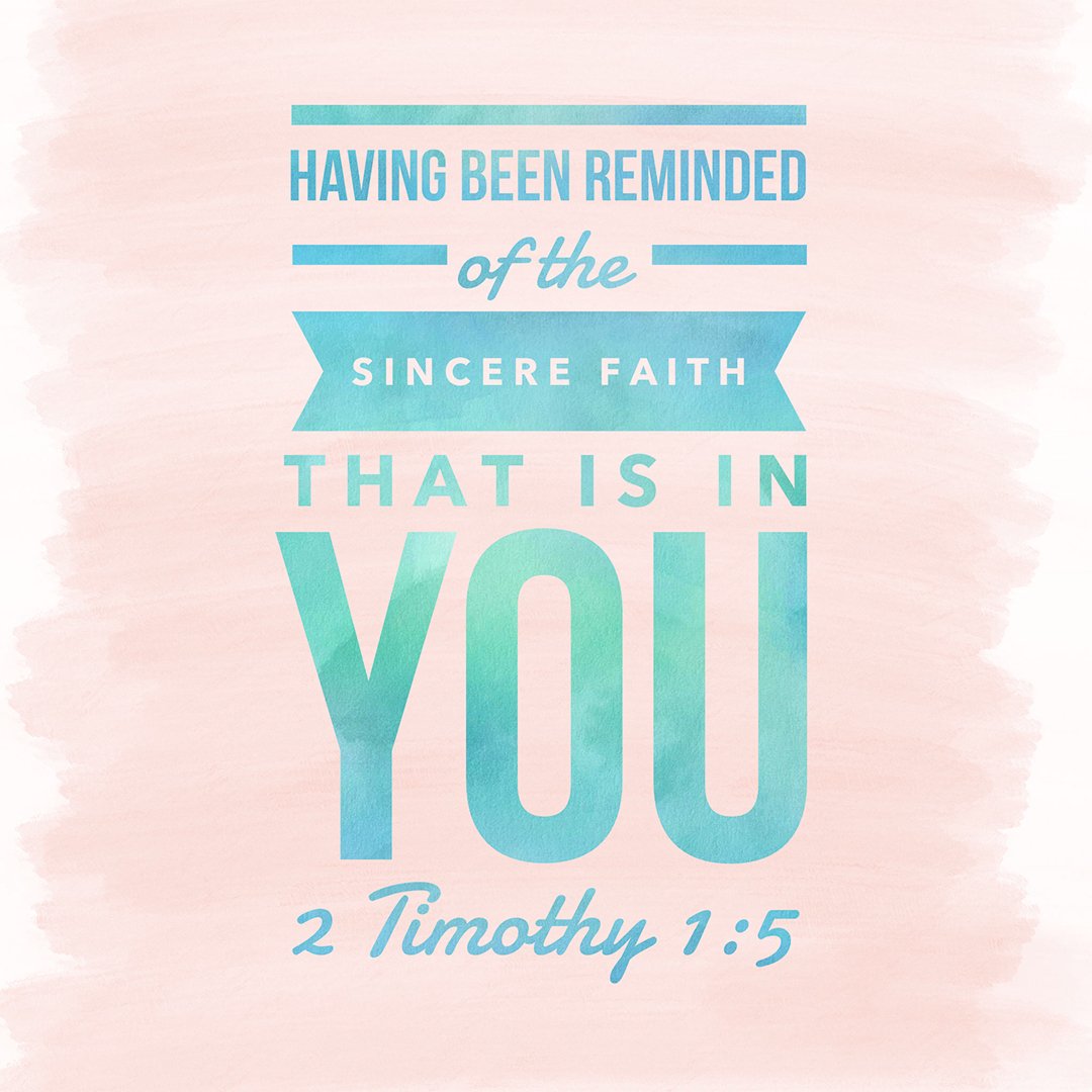 2 Timothy 1:5 - Faith