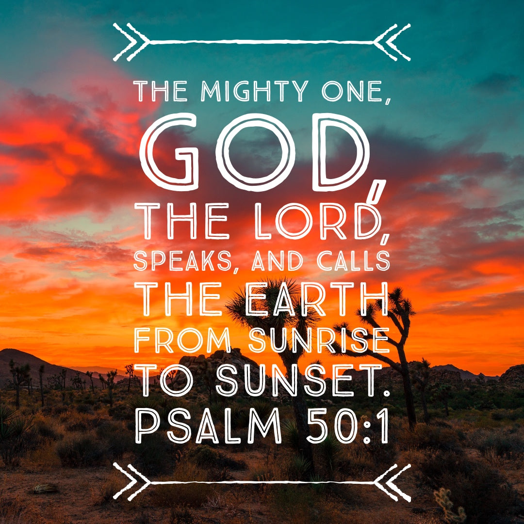 Psalm 50:1 - The Mighty One - Free Bible Verse Art Downloads ...