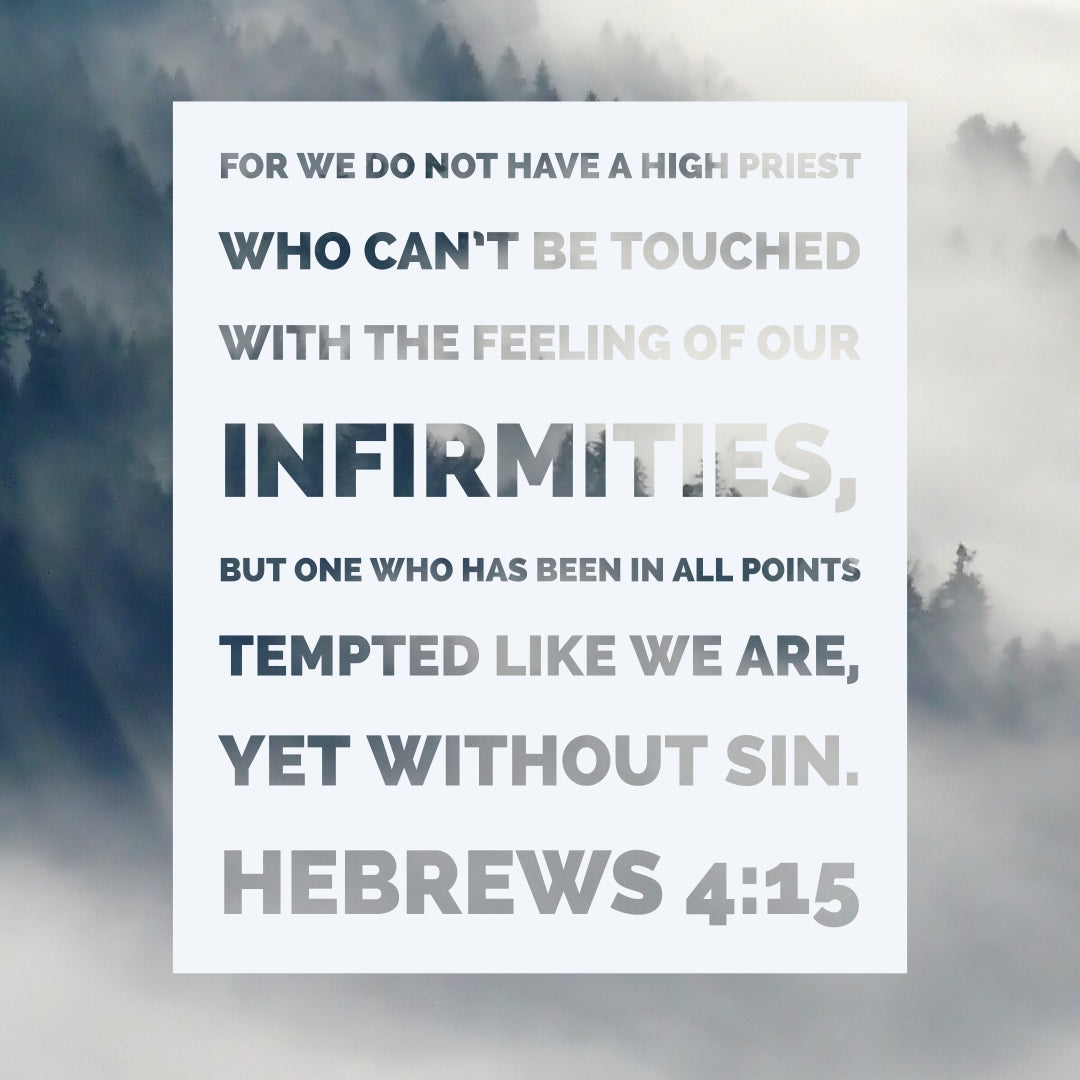 Hebrews 4:15 - Yet Without Sin - Free Bible Verse Art Downloads - Bible  Verses To Go