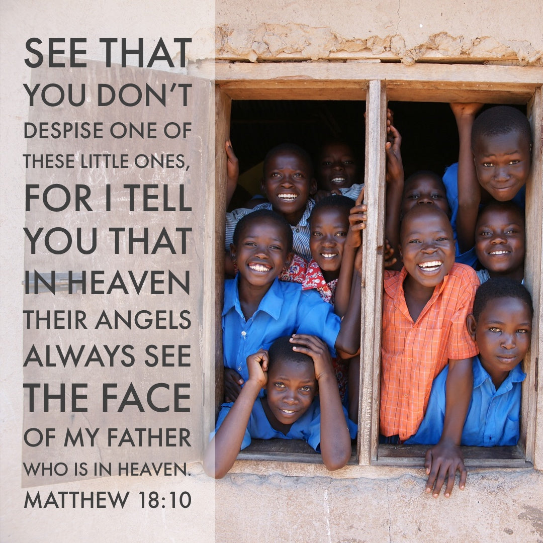 Matthew 18:10 - Don't Despise These Little Ones