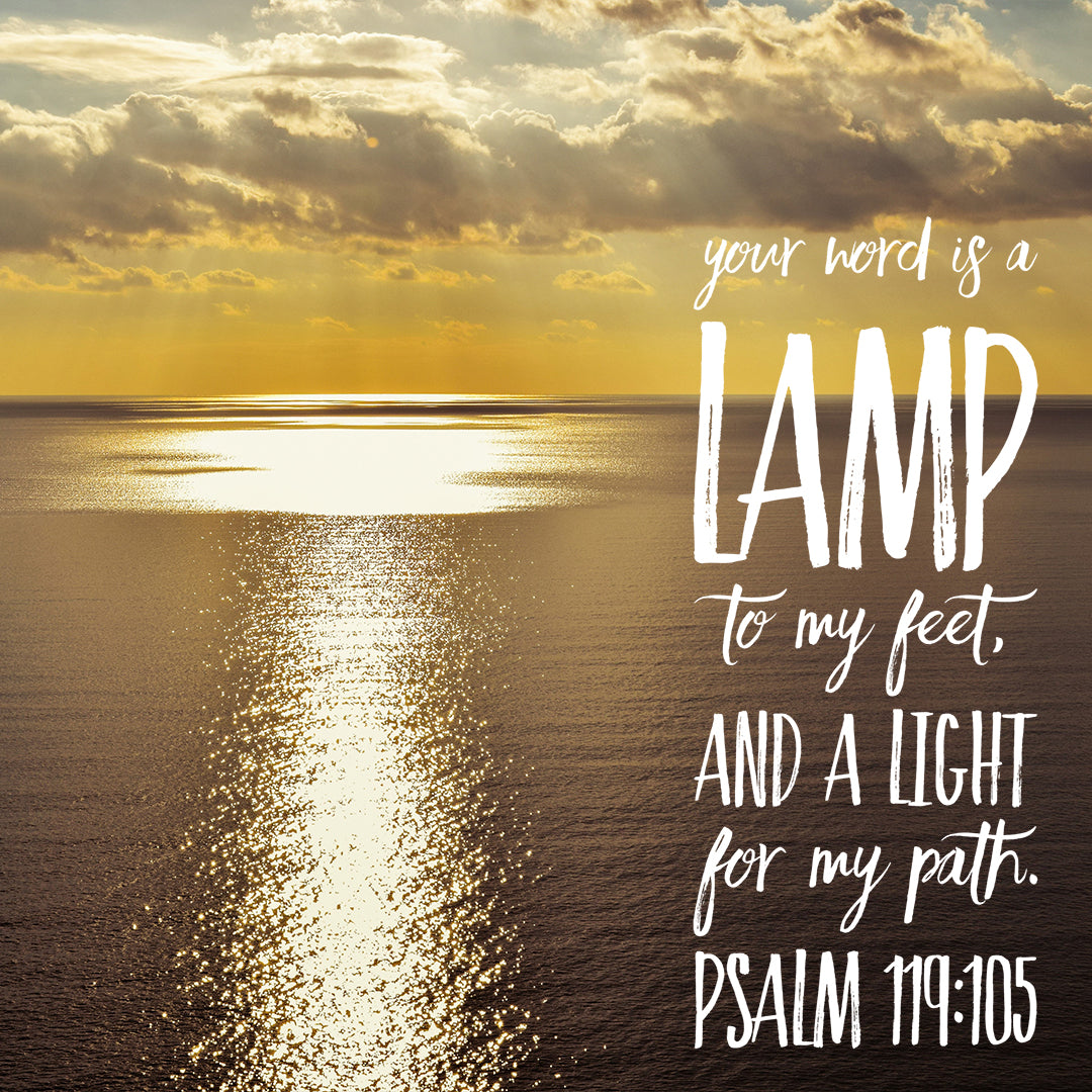 Psalm 119:105 - Your Word - Free Bible Verse Art Downloads - Bible