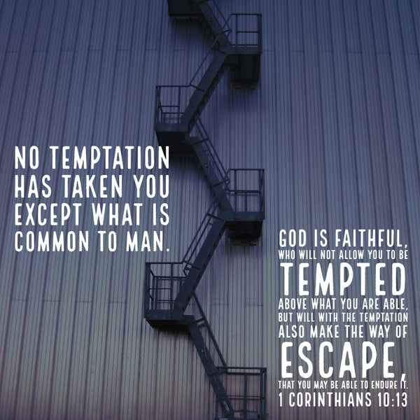 1 Corinthians 10 13 Temptation And Escape Free Download Bible Verses To Go