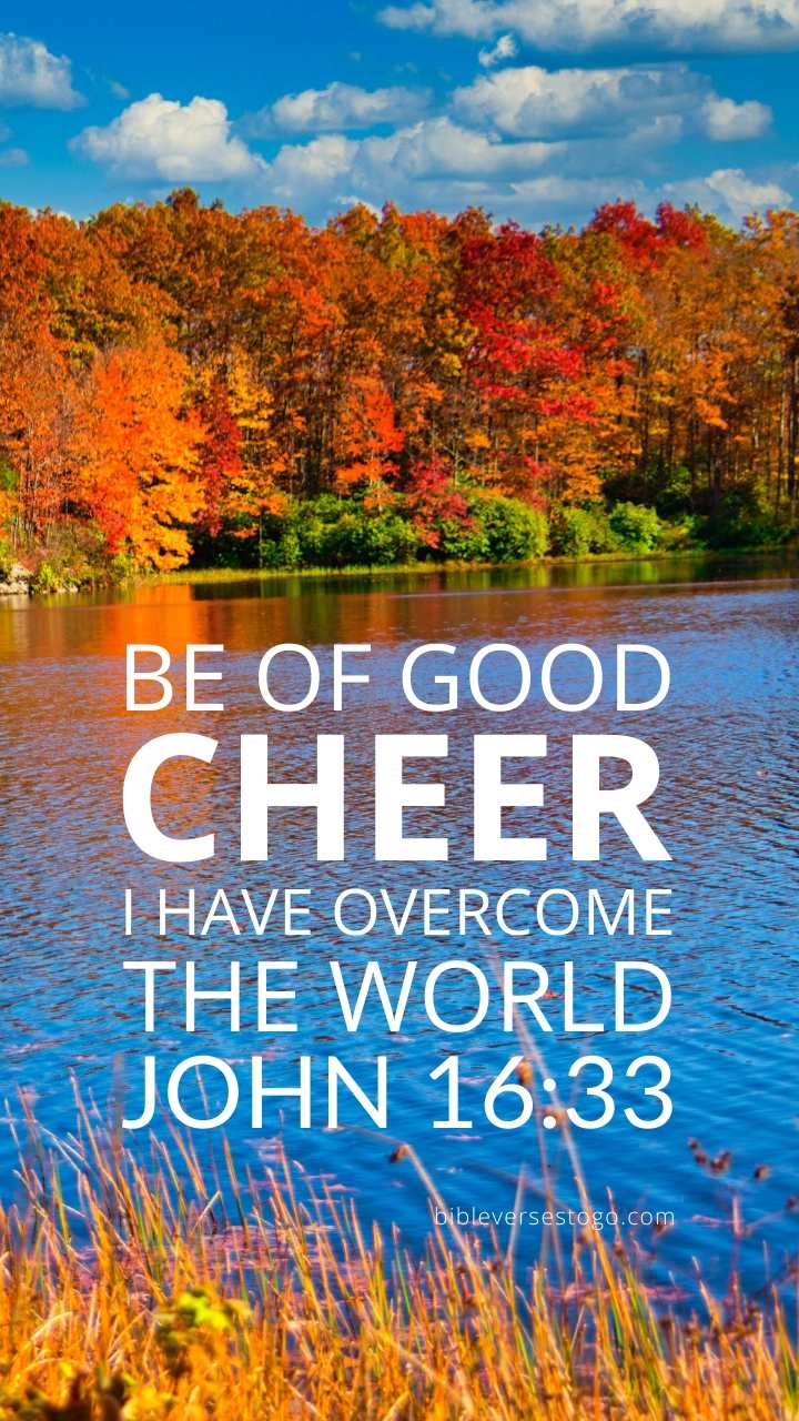 autumn lake john 16 33 phone wallpaper free bible verses to go autumn lake john 16 33 phone wallpaper