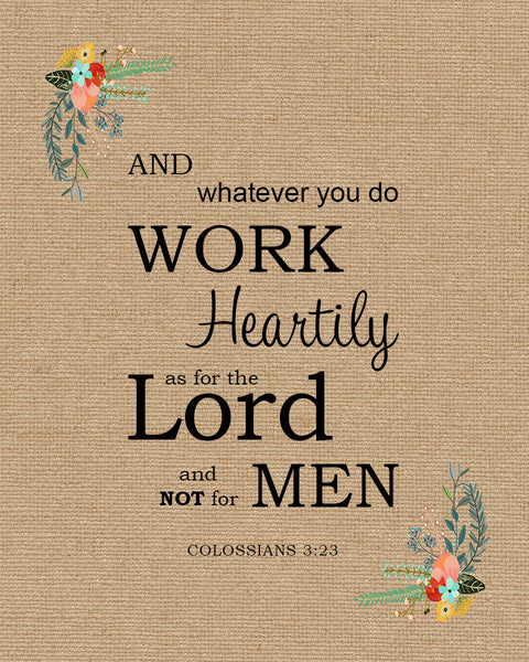 Colossians 3:23 Work Heartily - Free Bible Verse Art 