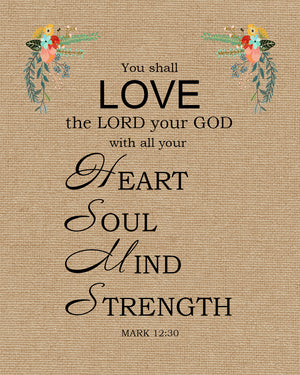 Mark 12 30 Love The Lord Your God With All Your Heart Free Bible Art Bible Verses To Go