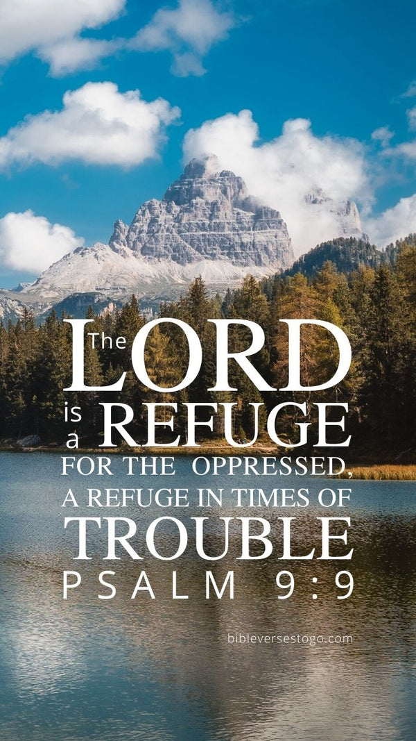 Mountain Lake Psalm 9:9 Phone Wallpaper - FREE - Bible Verses To Go