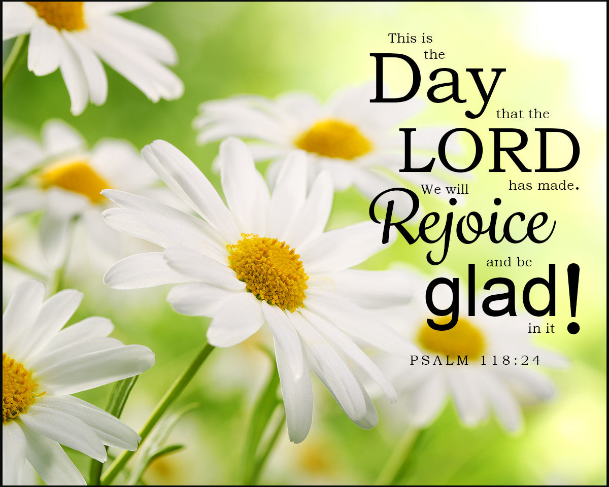 psalm-118-24-this-is-the-day-the-lord-has-made-free-art-downloads