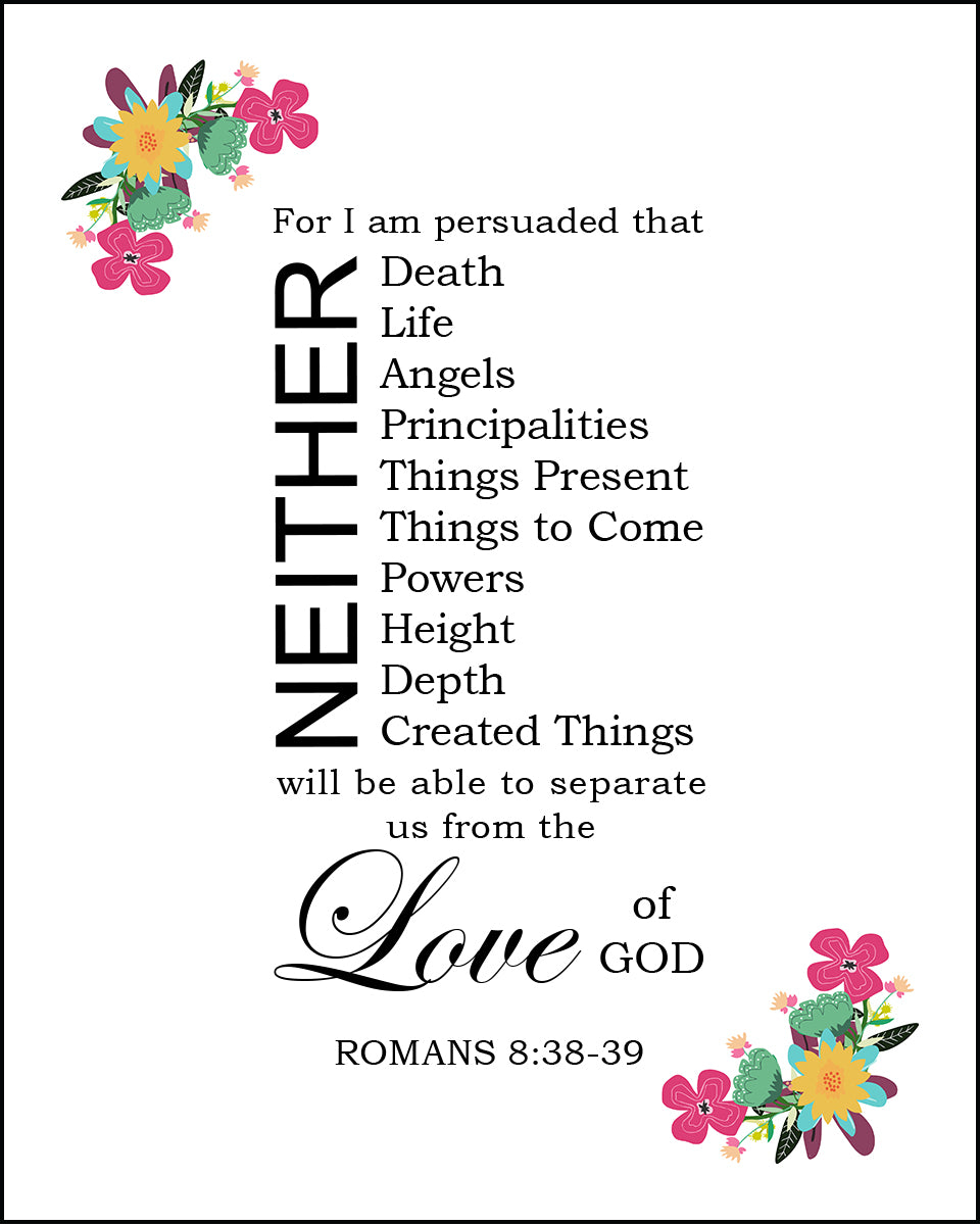 Romans 8:38-39 Nothing Separates Us - Free Bible Verse Art Downloads -  Bible Verses To Go