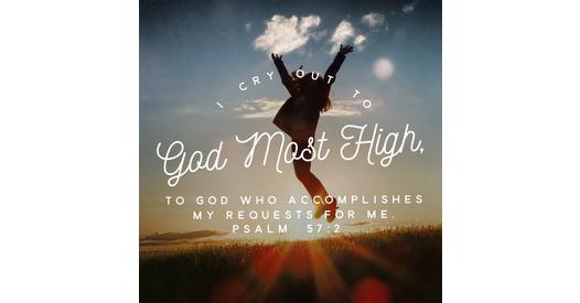 Psalm 57:2 - God Most High - Free Bible Verse Art Downloads – Bible Verses To Go