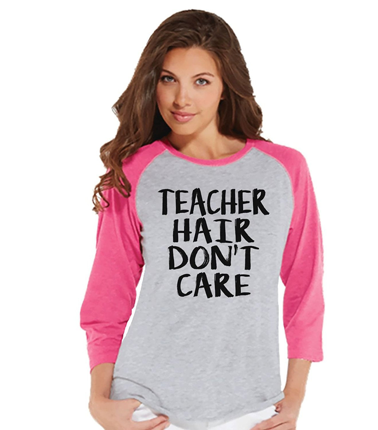 7 ate 9 Apparel Womens Teacher Hair Don't Care Raglan Shirt