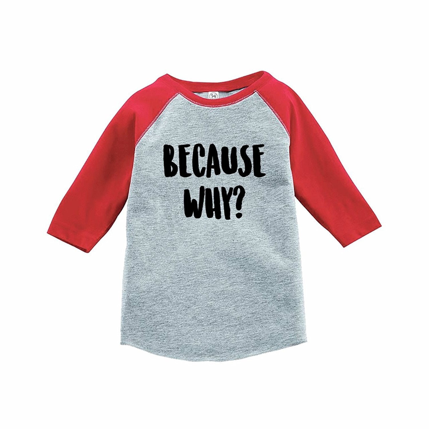 7 ate 9 Apparel Funny Kids Because Why Baseball Tee Red