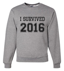 7 ate 9 Apparel Unisex I Survived 2016 New Years Sweatshirt