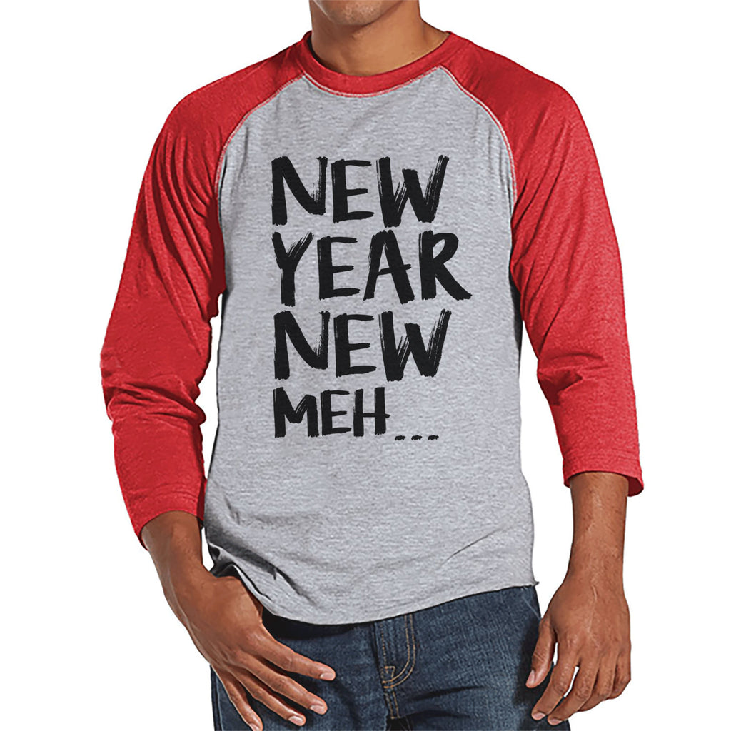 New Year Meh Shirt - Funny New Years Eve Shirt - Happy New Year - New