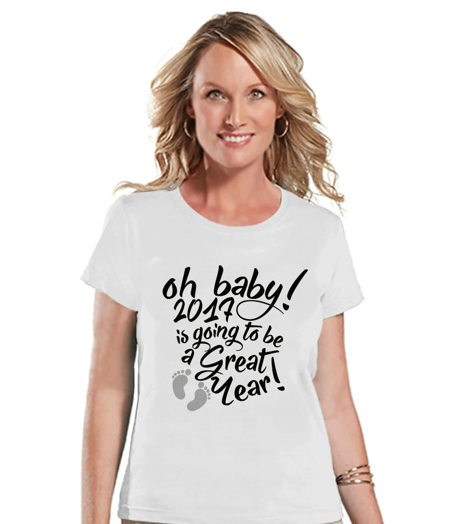 Oh baby is going to be a great year T Shirt Design Pregnancy Announcement T- shirt for New year Maternity Women's - TshirtCare