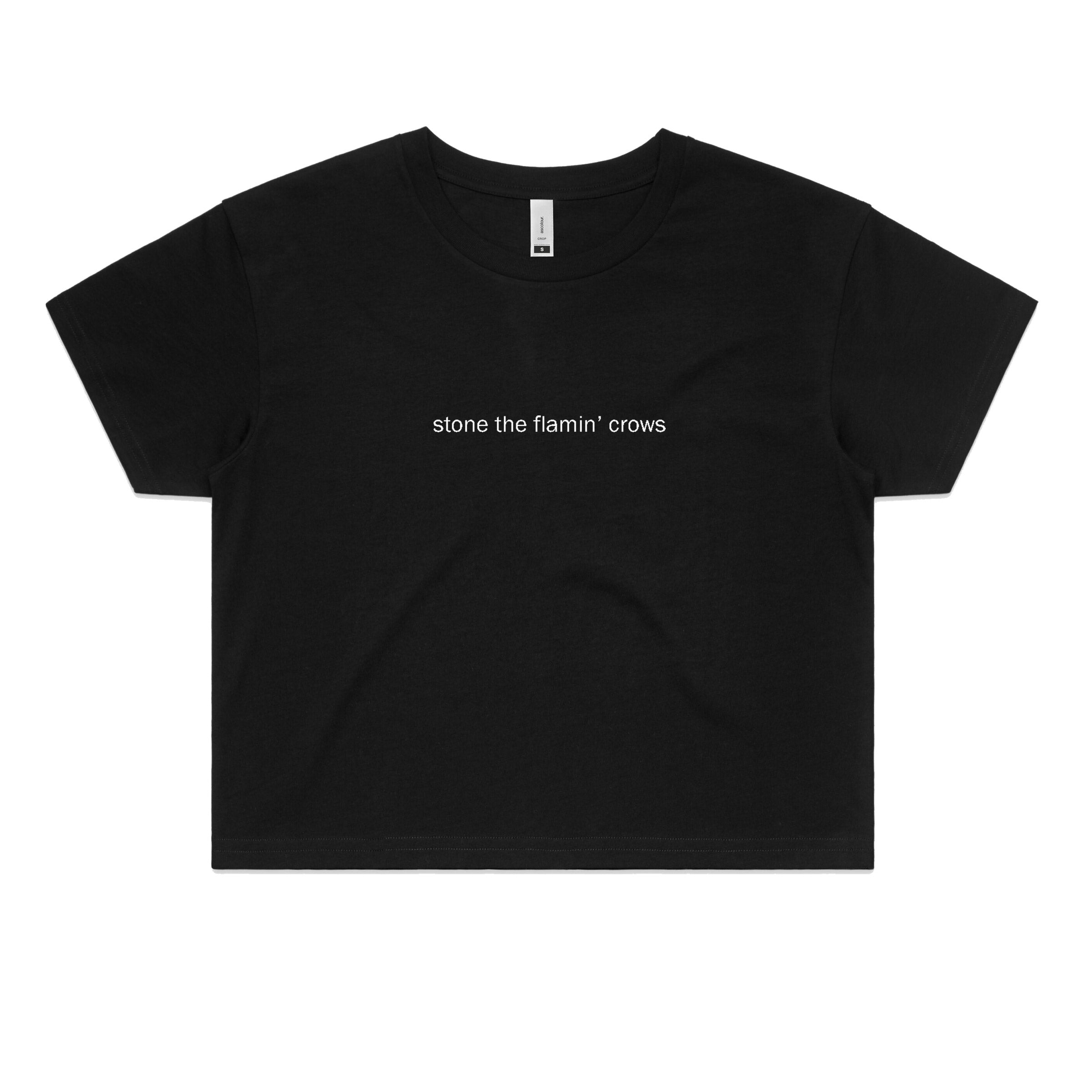 Stone The Crows Crop | Dr Moose T-Shirts