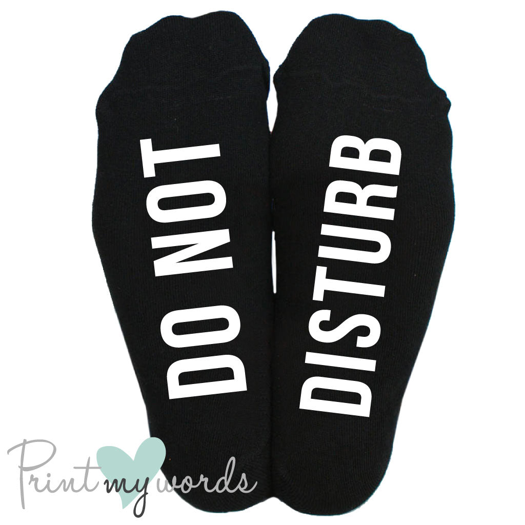 Men's Funny Socks - Do Not Disturb – Print My Words