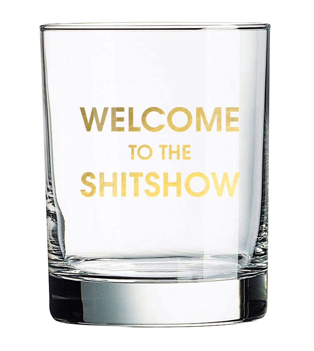 Rocks Glass: Shitshow