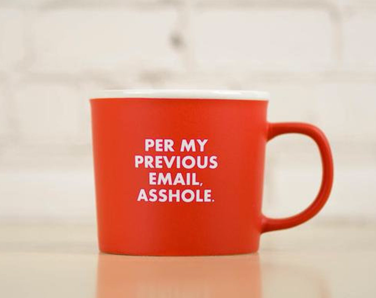 Mug: Per My Previous Email