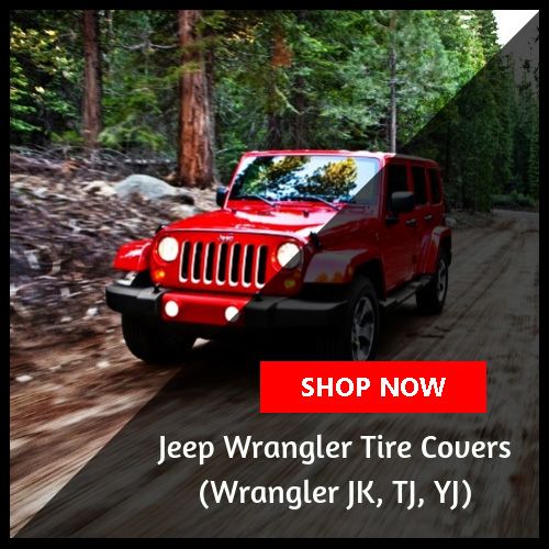 Jeep Tire Covers | Shop Jeep Spare Tire Covers Online | TireCoverPro –  TireCoverPro