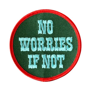 No Worries If Not Patch - Needle and Grain