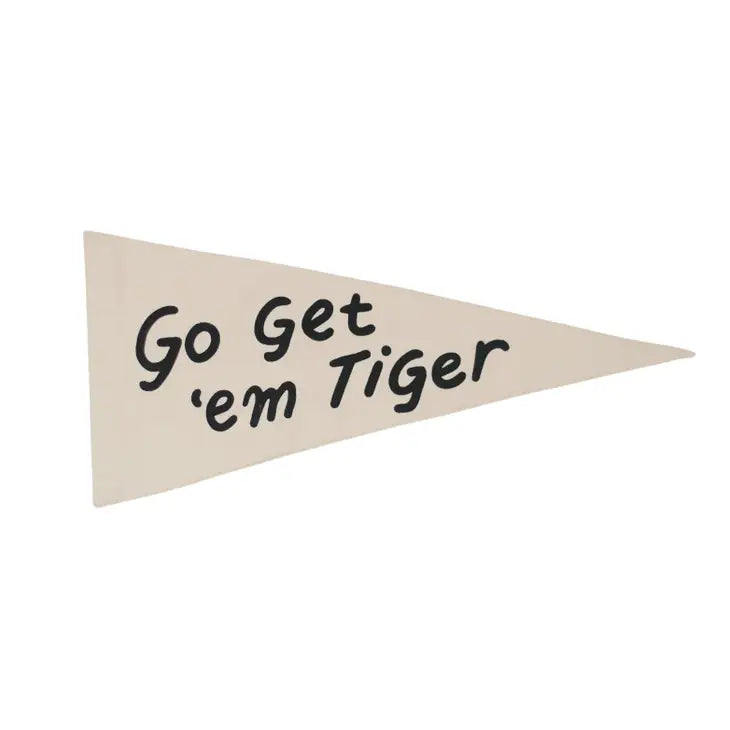 Go Get 'em Tiger Canvas Pennant