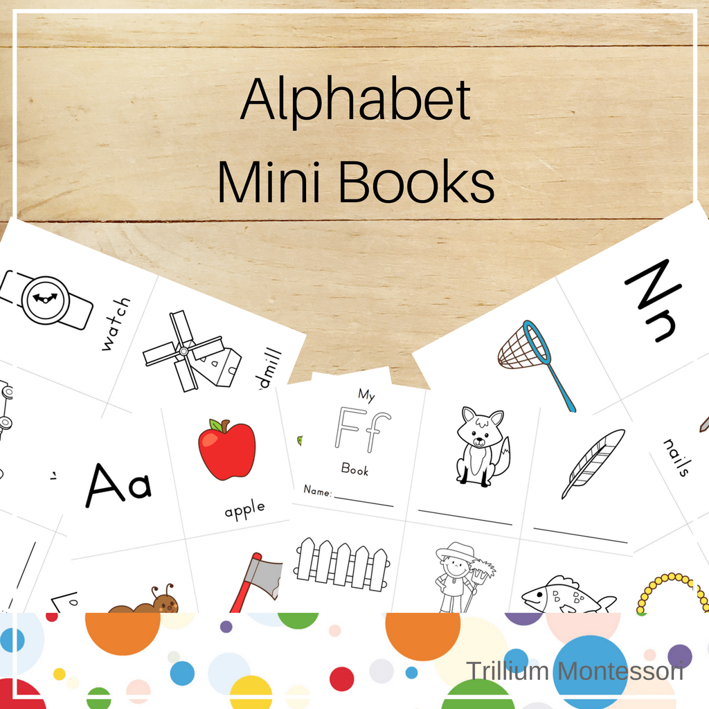 Mini Alphabet Books Trillium Montessori