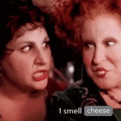 Sanderson sisters from the movie Hocus Pocus. Mary says to Winnie "I smell children", which has been adapted for Abeego to say "I smell cheese".