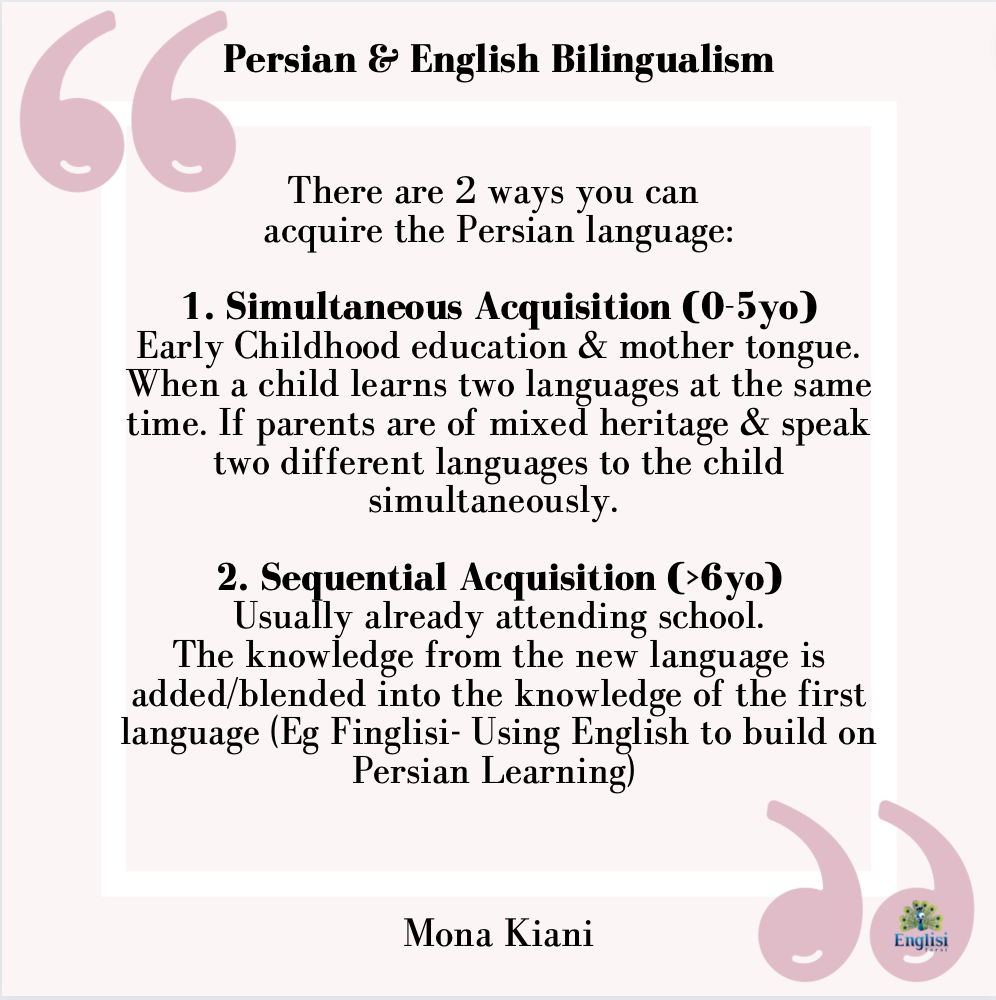 Persian and English bilingualism simultaneous and sequential acquisition