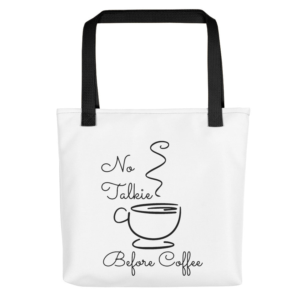 No Talkie Before Coffee Tote bag