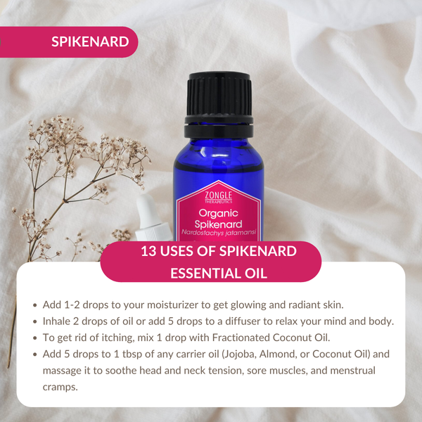 13 Uses Of Spikenard Essential Oil