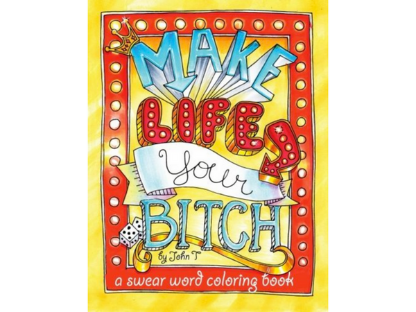 life-bitch-swear-words-funny-coloring-pages-adults