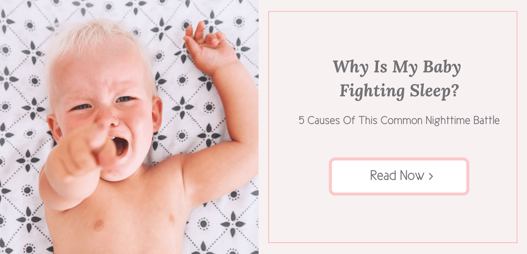 blog-why-is-my-baby-fighting-sleep