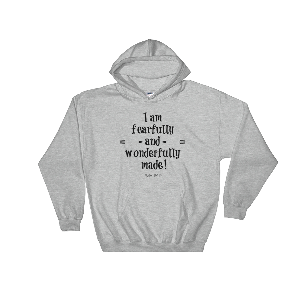 Fearfully and Wonderfully Made Hoodie Sweatshirt - Choose Color ...